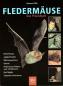 Preview: Titelbild: Fledermäuse - Das Praxisbuch