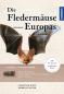 Preview: Titelbild: Die Fledermäuse Europas - kennen, bestimmen, schützen