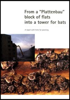 From a "Plattenbau" block of flats into a tower for bats
