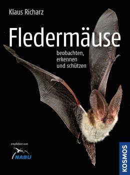 Fledermäuse beobachten, erkennen und schützen (Auflage 2015)
