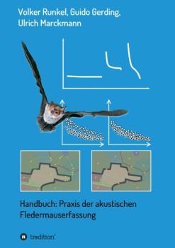 Titelbild: Handbuch: Praxis der akustischen Fledermauserfassung