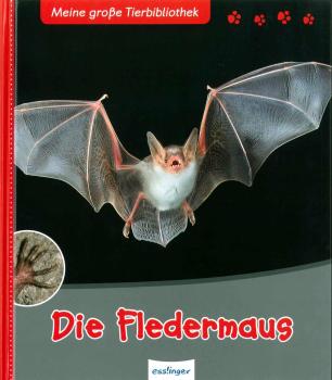 Titelbild: Meine Große Tierbibliothek: Die Fledermaus